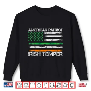 Sweatshirt American Patriot Irish Temper Funny St Patricks Day USA Flag Shirt