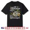 If I Shenan Once I’Ll Shenanigan St Patricks Day Raccoon Shirt