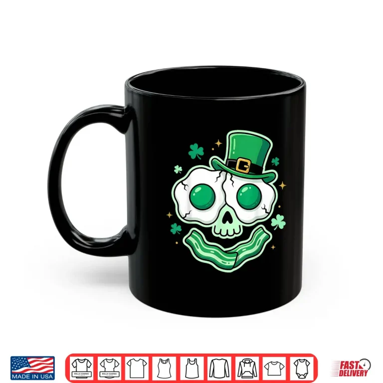 Mug Green Face Eggs and Bacon Ham Breakfast St Patricks Skeleton Shirt