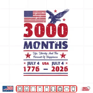 Design USA Anniversary 3000 Months July 4 US Flag 250 Years America Shirt