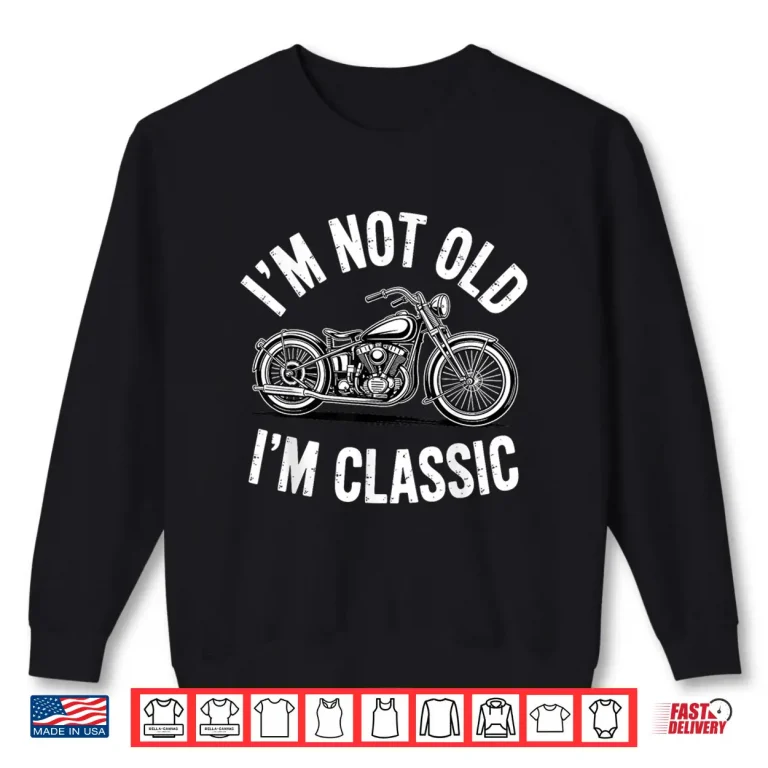Sweatshirt Funny Motorcycle Design for Men Women Biker Motorcycle Lover Shirt