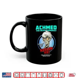 Mug Achmed The Dead Terrorist Highland Heights KY 2026 Shirt