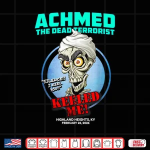 Design Achmed The Dead Terrorist Highland Heights KY 2026 Shirt