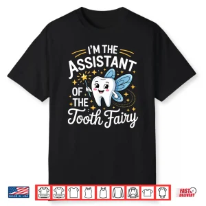 Funny Dental Assistant Art For Men Women Tooth Dental Care Shirt