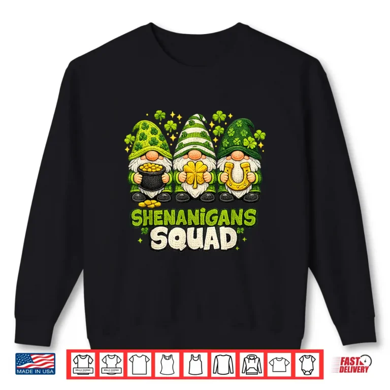 Sweatshirt St Patricks Day Gnomes Shenanigans Squad Saint Pattys Womens Shirt
