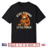 Stay Strong Little Punch Cute Monkey Design Shirt