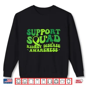 Sweatshirt Support Squad Green Ribbon Butterfly PKD Kidney Disease Shirt