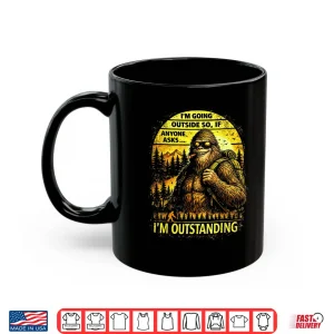 Bigfoot Outdoor Hiking Dad Joke Im Outstanding Sasquatch Shirt 3 Mug Bigfoot Outdoor Hiking Dad Joke Im Outstanding Sasquatch Shirt