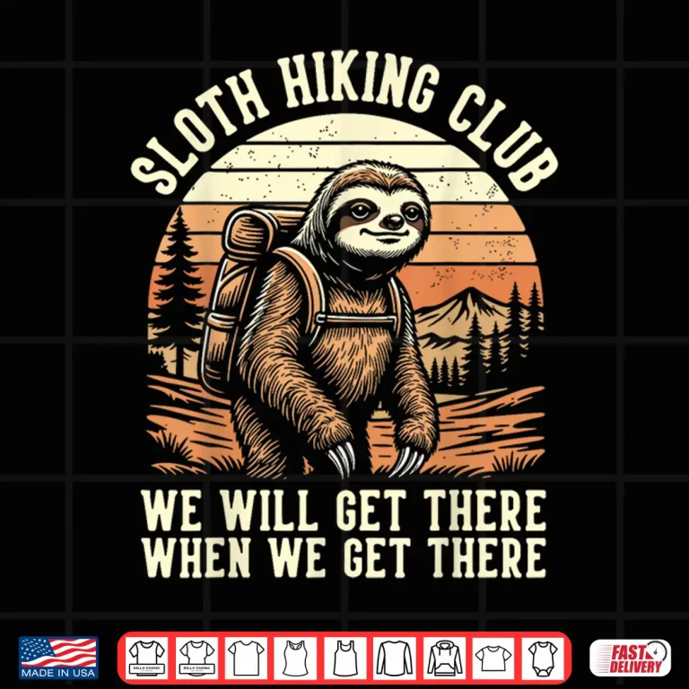 Design Funny Sloth Hiking Club Outdoor Hiker Vintage Graphic Shirt