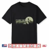 Id Hike That Funny Outdoor Adventure Statement Shirt