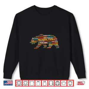 Sweatshirt National Parks USA List Word Cloud Bear Camping Hiking Design Shirt