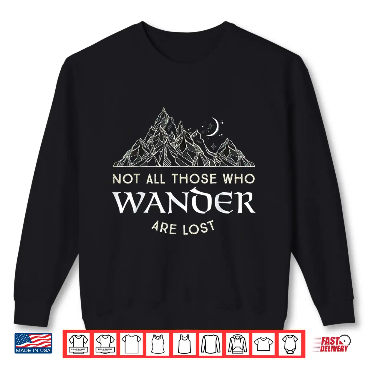 Not All Those Who Wander Are Lost Funny Hiking Statement Shirt Not All Those Who Wander Are Lost Funny Hiking Statement Shirt