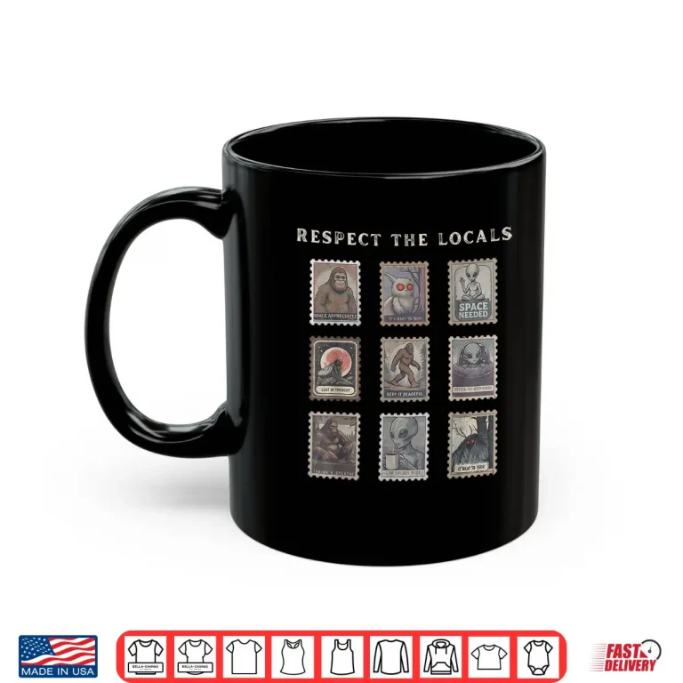 Mug Respect The Locals Cryptid Mothman Hiking Bigfoot Introverts Shirt