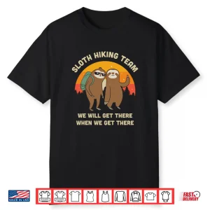 Sloth Hiking Team Funny Vintage Animal Lover Gift Shirt