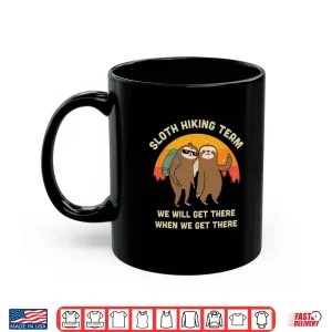 Mug Sloth Hiking Team Funny Vintage Animal Lover Gift Shirt