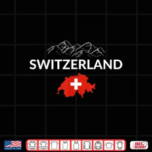 Switzerland Flag Hiking Holiday Swiss Flag National Pride Shirt 4 Design Switzerland Flag Hiking Holiday Swiss Flag National Pride Shirt