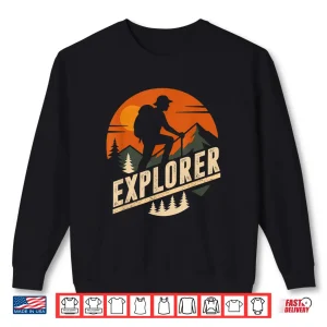 Sweatshirt Explore More Trekking Mountains Camping Funny Explorer Hiker Shirt