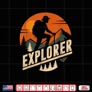 Design Explore More Trekking Mountains Camping Funny Explorer Hiker Shirt