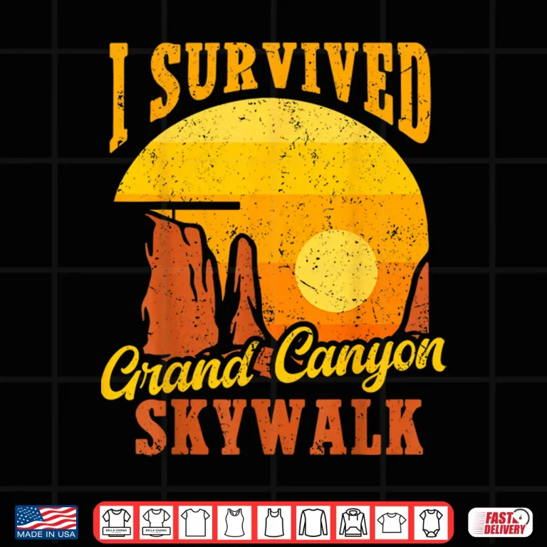Design I Survived The Grand Canyon Skywalk Hiking Camping Shirt