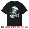 No Bad Trails Just Bad Knees Hike Trekking Hiking Hiker Shirt
