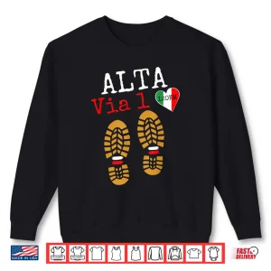 Sweatshirt ALTA VIA 1 Trekking in Europe Hiking Italian Dolomites Shirt