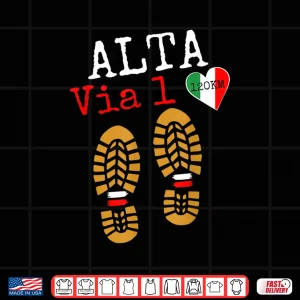 Design ALTA VIA 1 Trekking in Europe Hiking Italian Dolomites Shirt