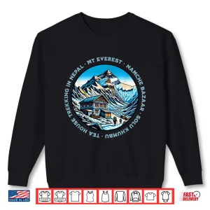 Sweatshirt Mt Everest Namche Bazaar Tea House Trekking Nepal Hiking Shirt