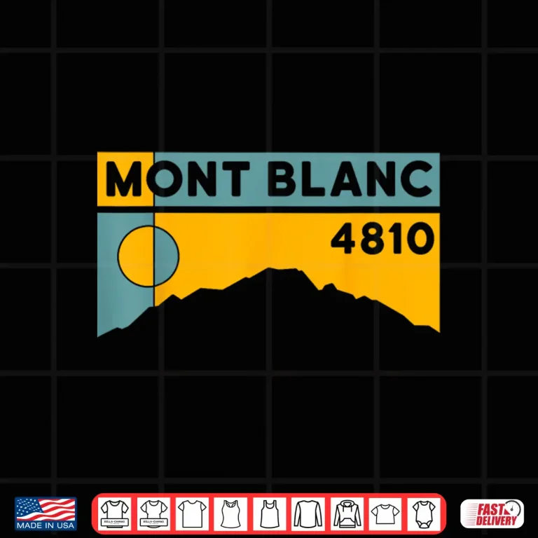 Tour Du Mont Blanc 4810 Tmb Hike France Trekking Hiking Gift Shirt 4 Design Tour du Mont Blanc 4810 TMB Hike France Trekking Hiking Gift Shirt