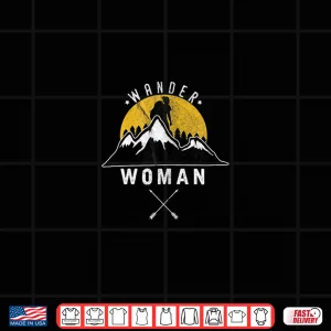Design Womens Camper Hiker Wander Woman Funny Women Mountains gift Shirt