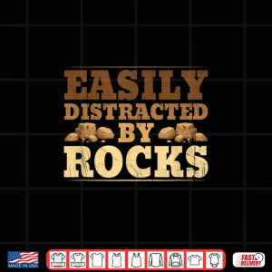 Design Easily distracted by Rocks Trekking Wander climbing Shirt