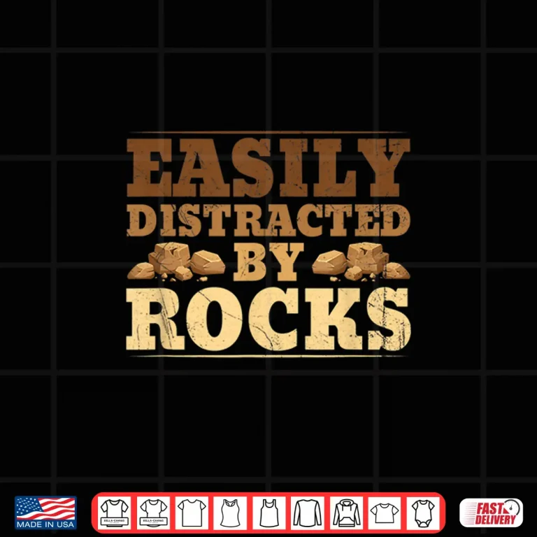 Design Easily distracted by Rocks Trekking Wander climbing Shirt