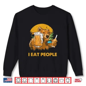 Sweatshirt I Eat People Bear Funny Hiking Camping Trekking Lover Shirt