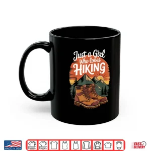 Mug Just A Girl Who Loves Hiking Girl Hiker Trekking Shirt