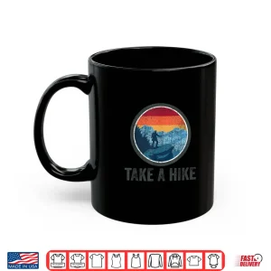 Mug Take A Hike Retro Hiker Outdoors Trekking Nature Hiking Boys Shirt