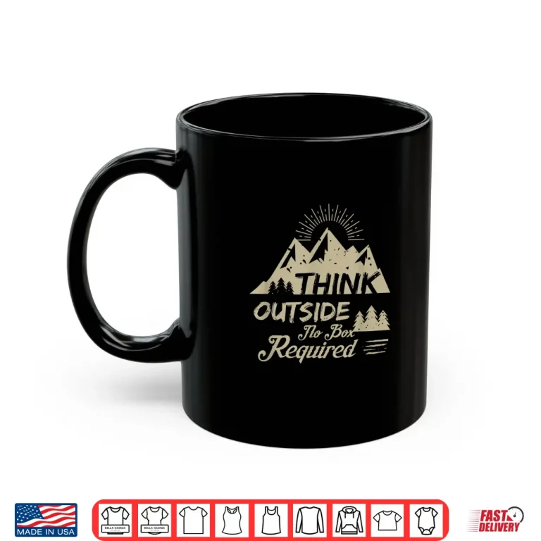 Mug Think Outside No Box Required hiking Tshirt
