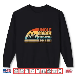 Sweatshirt Uncle Godfather And Hiking Legend Mountain Trekking Shirt