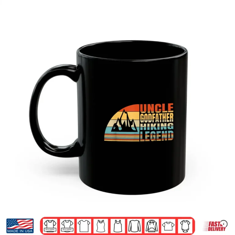 Mug Uncle Godfather And Hiking Legend Mountain Trekking Shirt