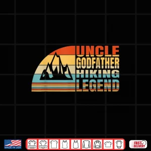 Design Uncle Godfather And Hiking Legend Mountain Trekking Shirt