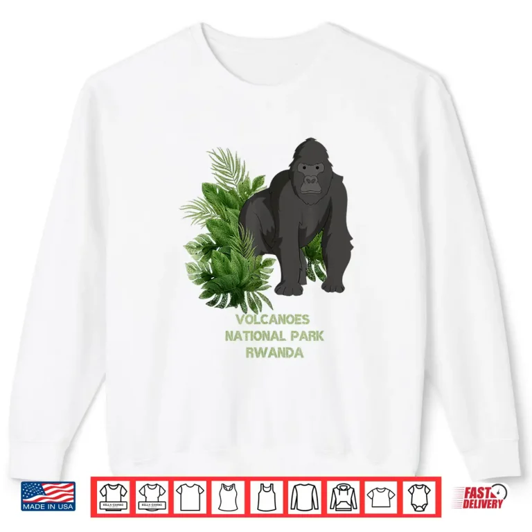 Volcanoes National Park Gorilla Trekking Rwanda Shirt 2 Sweatshirt Volcanoes National Park Gorilla Trekking Rwanda Shirt