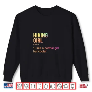 Sweatshirt Womens Hiking Girl Noun Definition Hiking Hiker Mountaineering Shirt