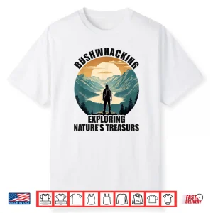 Bushwhacking Survival Hiking Nature Bushwhacker Bushcraft Shirt