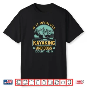 Canoeing Nature Adventure With Dog Shirt
