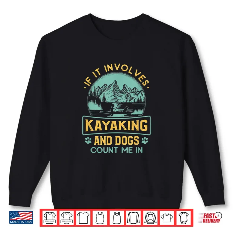 Canoeing Nature Adventure With Dog Shirt 2 Sweatshirt Canoeing Nature Adventure with Dog Shirt