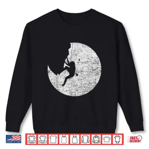 Sweatshirt Moon Climb Climbing Trekking Climber Bouldering Boulder gift Shirt