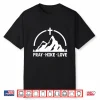 Pray Hike Love Christian Hiking Mountain Hiker Shirt