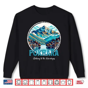 Sweatshirt Pokhara Gateway to the Himalayas Annapurna Trekking Nepal Shirt