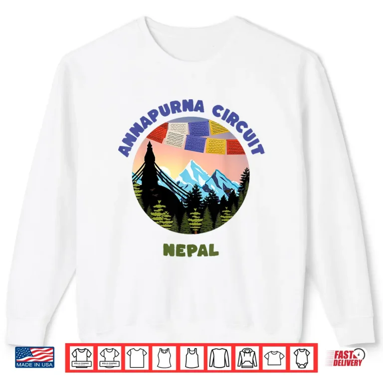 Sweatshirt Annapurna Circuit Nepal Mountain Sunset Sunrise Hiking Shirt