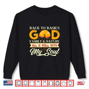 Sweatshirt Back To God Family And Nature For Hiking And Trekking Lovers Shirt