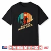 Badass Hiker Chick Hiking Girlfriend Trail Fiance Funny Shirt