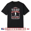 Hiking Gandma Trekking Mother’S Day Hike Mother Women Shirt